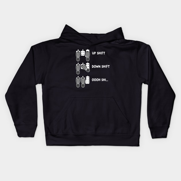 Up-Shift Down-Shift! - Manual Transmission Racing Kids Hoodie by Crazyshirtgifts